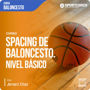 Curso de Spacing de baloncesto. Nivel básico