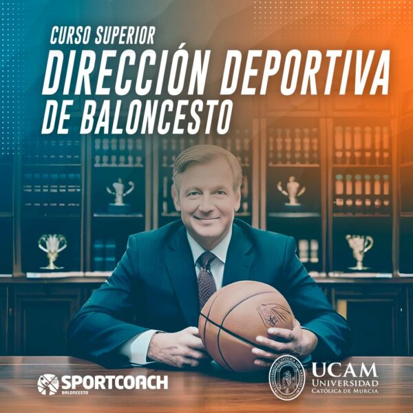 Curso Superior de Dirección Deportiva en Baloncesto