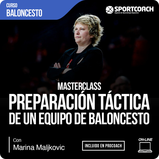táctica en baloncesto PREPARACIÓN TÁCTICA DE UN EQUIPO DE BALONCESTO MARINA MALJKOVIC PROCOACH