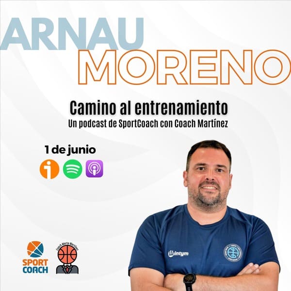 ARNAU MORENO PODCAST SPORTCOACH