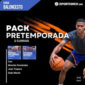 PLANIFICA Y DISEÑA PRETEMPORADA DE BALONCESTO ISPORTCOACH