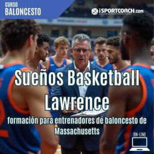 Curso Sueños Basketball Lawrence